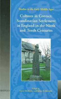 Hardcover Sem 02 Cultures in Contact: Scandinavian Settlement in England in the 9/10th Centuries (Sem 2) Book