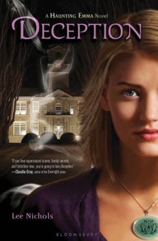Deception - Book #1 of the Haunting Emma