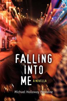 Falling Into Me - Book #2 of the A Time Before Me