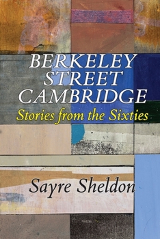 Paperback Berkeley Street Cambridge: Stories from the Sixties Book