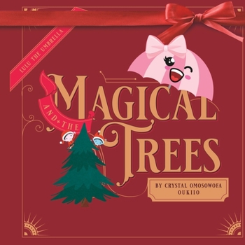 Paperback LuLu the Umbrella and the Magical Trees: Advent Calendar Collection Day 3 - Christmas Edition Book