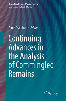 Hardcover Continuing Advances in the Analysis of Commingled Remains Book
