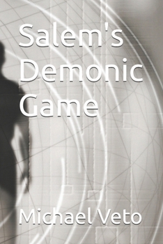 Salem's Demonic Game (Hell on Earth)