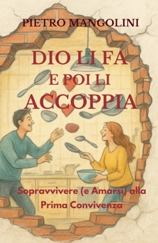 Paperback Dio li fa e poi li accoppia [Italian] Book