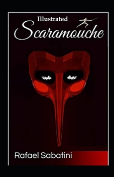 Scaramouche Illustrated
