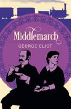 Paperback Middlemarch (Arcturus Classics) Book