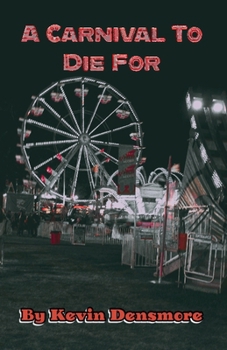 A Carnival To Die For (A Series to Die for)