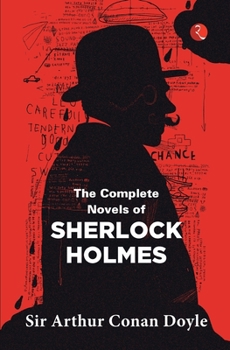 Paperback The Complete Novels of Sherlock Holmes Book