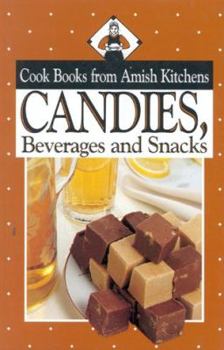 Paperback Cook Books from Amish Kitchens: Candies. Beverages and Snacks Book