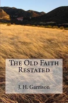 Paperback The Old Faith Restated Book