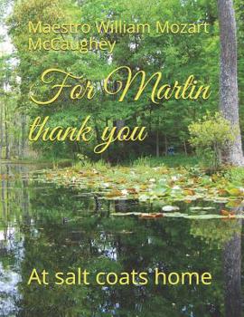 Paperback For Martin thank you: At salt coats home Book