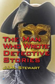 Paperback The Man Who Wrote Detective Stories Book