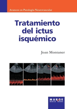 Tratamiento del ictus isquémico (Spanish Edition)