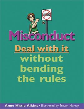 Paperback Misconduct: Deal with It Without Bending the Rules Book
