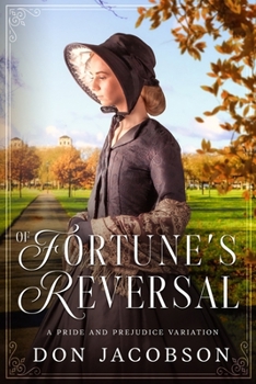 Paperback Of Fortune's Reversal: A Pride and Prejudice Variation Book