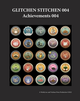 Paperback Glitchen Stitchen 004 Achievements 004 Book