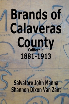 Paperback Brands of Calaveras County, California 1881-1913 Book