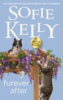 Furever After (Magical Cats) - Book #16 of the Magical Cats Mystery