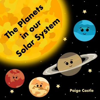 The Planets in our Solar System: Fun Early Years Children's First Book About Planets and Space (Educational Rhyming Book for Young Kids)