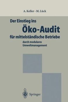 Paperback Der Einstieg Ins Öko-Audit Für Mittelständische Betriebe: Durch Modulares Umweltmanagement [German] Book