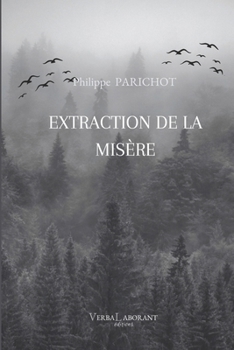 Paperback Extraction de la misère [French] Book