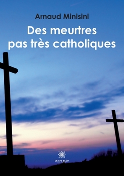 Paperback Des meurtres pas très catholiques [French] Book