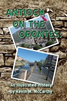 Paperback Antioch on the Orontes: An Illustrated History Book