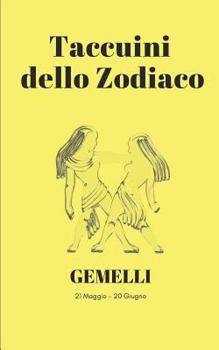Paperback Taccuini dello Zodiaco: Gemelli [Italian] Book