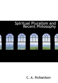 Paperback Spiritual Pluralism and Recent Philosophy Book