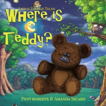 Paperback Where Is Teddy?: A cosy bedtime story Book