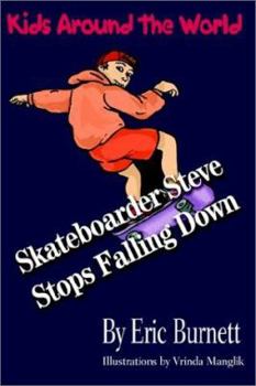 Paperback Skateboarder Steve Stops Falling Down Book
