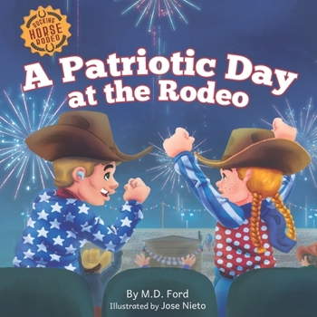 Paperback A Patriotic Day at the Rodeo Book
