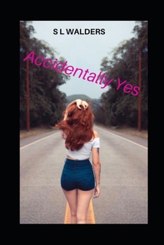 Paperback Accidentally Yes Book