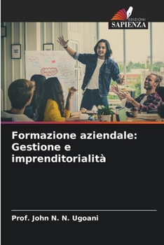 Paperback Formazione aziendale: Gestione e imprenditorialità [Italian] Book