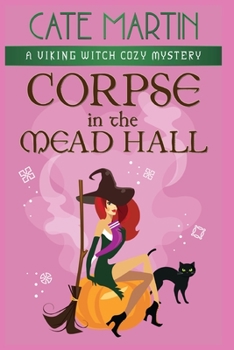 Paperback Corpse in the Mead Hall: A Viking Witch Cozy Mystery Book