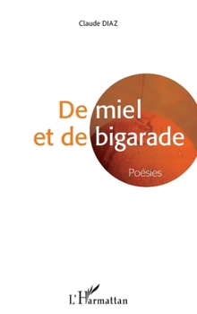 Paperback De miel et de bigarade [French] Book