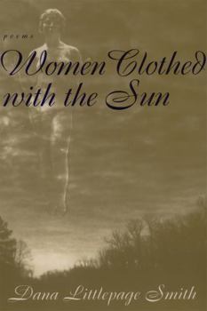 Paperback Women Clothed with the Sun: Poems Book