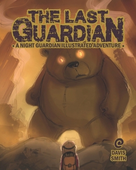 Paperback The Last Guardian: A Night Guardian Adventure Book