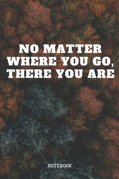 Paperback Notebook: Orienteering Sport Quote / Saying Map and Compass Orienteering Planner / Organizer / Lined Notebook (6" x 9") Book