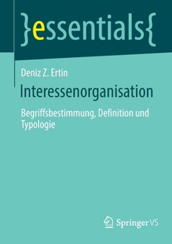 Paperback Interessenorganisation: Begriffsbestimmung, Definition Und Typologie [German] Book
