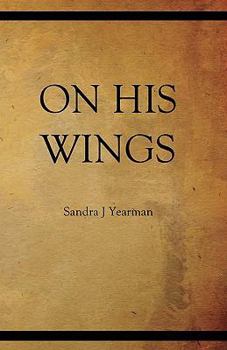 Paperback On His Wings Book