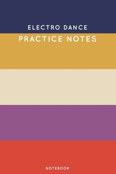 Paperback Electro dance Practice Notes: Cute Stripped Autumn Themed Dancing Notebook for Serious Dance Lovers - 6"x9" 100 Pages Journal Book