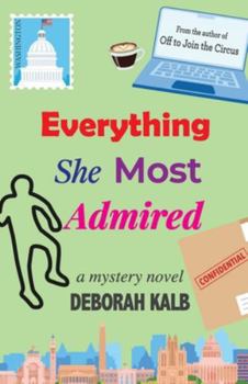 Paperback Everything She Most Admired: A Mystery Novel Book