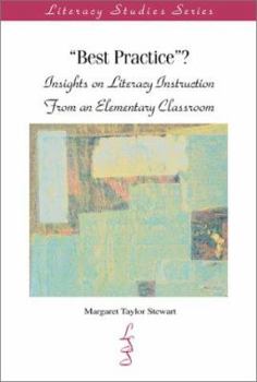 Paperback Best Practice?: Insights on Literacy Instruction from an Elementary Classroom Book