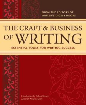 Spiral-bound The Craft & Business of Writing: Essential Tools for Writing Success Book