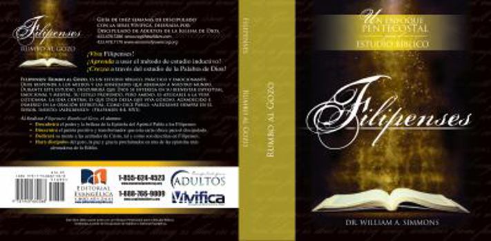 Paperback Filipenses: Rumbo Al Gozo: Rumbo Al Gozo (Un Enfoque Pentecostal para el Estudio Biblico) Book