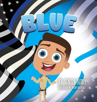 Blue (Legacy of the Badge: The Life and Loves of Justin Terry)