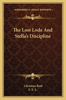 Paperback The Lost Lode And Stella's Discipline Book