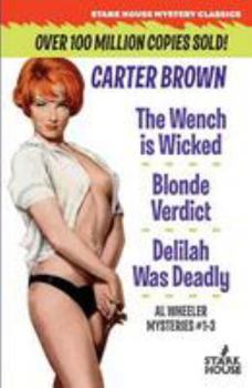 Paperback The Wench is Wicked/Blonde Verdict/Delilah Was Deadly Book