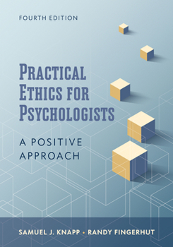 Paperback Practical Ethics for Psychologists: A Positive Approach Book